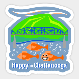 Happy in Chattanooga v2 Sticker